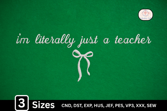 Review: Girly Bow I’m Literally Just a Teacher Design